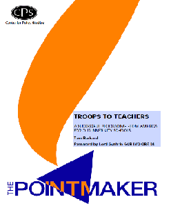 Download 'Troops to Teachers' from the Centre for Policy Studies' website